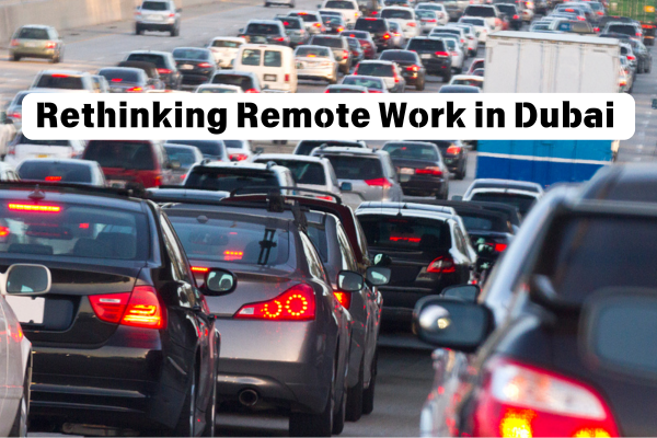 Traffic Jam in Dubai and the possibility of remote work